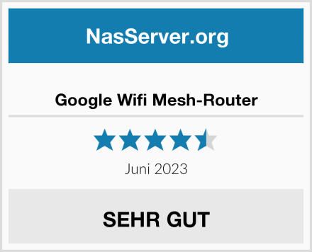  Google Wifi Mesh-Router Test